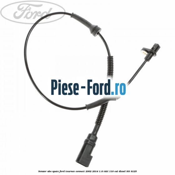 Senzor ABS spate Ford Tourneo Connect 2002-2014 1.8 TDCi 110 cai